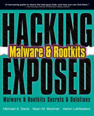 HACKING EXPOSED MALWARE AND ROOTKITS / Edition 1