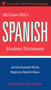 Title: McGraw-Hill's Spanish Student Dictionary, Author: Regina M. Qualls