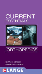 Title: CURRENT Essentials Orthopedics, Author: Harry Skinner