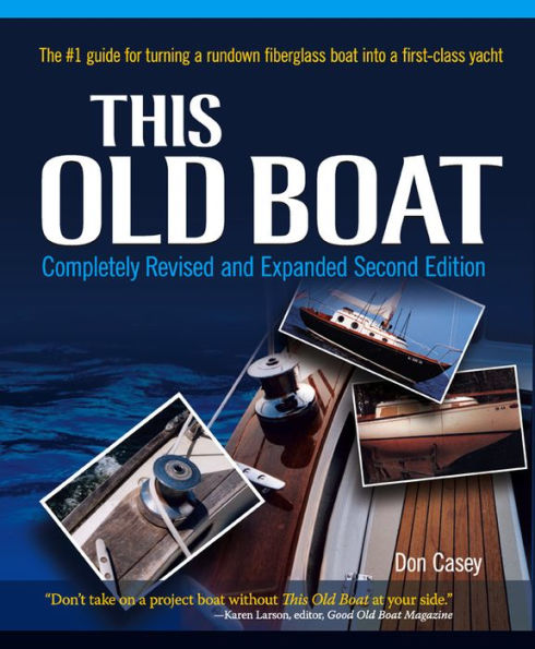 This Old Boat, Second Edition: Completely Revised and Expanded