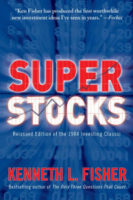 Title: Super Stocks, Author: Kenneth L. Fisher