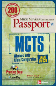 Title: MCTS Windows Vista Client Configuration Passport (Exam 70-620), Author: Brian Culp