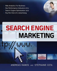 Title: Search Engine Marketing / Edition 1, Author: Stephanie Cota