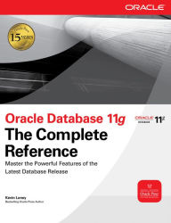 Title: Oracle Database 11g The Complete Reference, Author: Kevin Loney