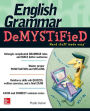 English Grammar Demystified: A Self Teaching Guide / Edition 1