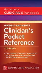 Title: Gomella and Haist's Clinician's Pocket Reference, 12th Edition / Edition 12, Author: Leonard G. Gomella