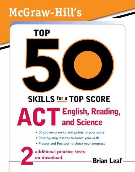 McGraw-Hill's Top 50 Skills for a Top Score: ACT English, Reading, and Science