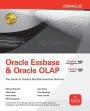 Oracle Essbase & Oracle OLAP: The Guide to Oracle's Multidimensional Solution / Edition 1