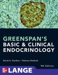 Title: Greenspan's Basic and Clinical Endocrinology, Ninth Edition / Edition 9, Author: David G. Gardner