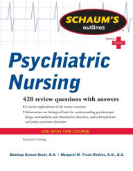 Title: Schaum's Outline of Psychiatric Nursing / Edition 1, Author: Margaret Travis-Dinkins