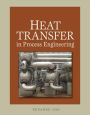 Heat Transfer in Process Engineering / Edition 1