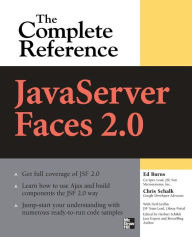 Title: JavaServer Faces 2.0, The Complete Reference / Edition 1, Author: Chris Schalk