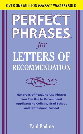 Perfect Phrases for Letters of Recommendation