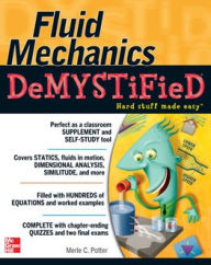 Title: Fluid Mechanics DeMYSTiFied, Author: Merle C. Potter