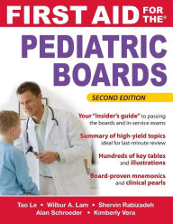 Title: First Aid for the Pediatric Boards, Second Edition / Edition 2, Author: Kimberly Vera