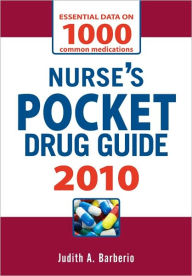 Nurse's Pocket Drug Guide, 2010 / Edition 6