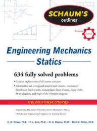 Title: Schaum's Outline of Engineering Mechanics: Statics, Author: E. W. Nelson