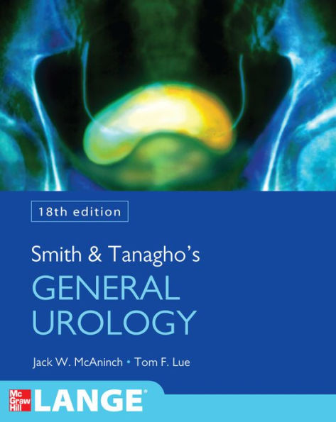 Smith and Tanagho's General Urology, Eighteenth Edition
