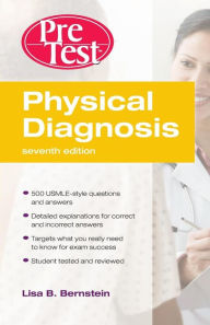 Title: Physical Diagnosis PreTest Self Assessment and Review, Seventh Edition / Edition 7, Author: Lisa Bernstein
