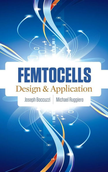 Femtocells: Design & Application / Edition 1