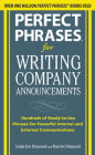Perfect Phrases for Writing Company Announcements: Hundreds of Ready-to-Use Phrases for Powerful Internal and External Communications