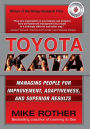 Toyota Kata: Managing People for Improvement, Adaptiveness and Superior Results / Edition 1