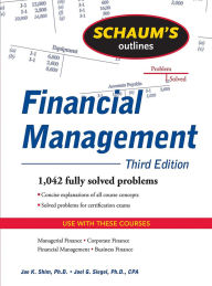 Title: Schaum's Outline of Financial Management, Third Edition, Author: Jae Shim