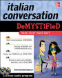Italian Conversation DeMYSTiFied with Two Audio CDs / Edition 1