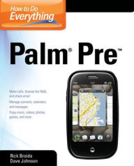 Title: How to Do Everything Palm Pre, Author: Rick Broida