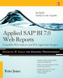 Applied SAP BI 7.0 Web Reports: Using BEx Web Analyzer and Web Application Designer / Edition 1