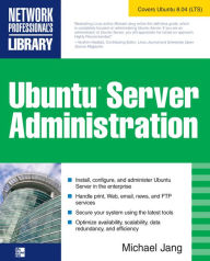 Title: Ubuntu Server Administration, Author: Michael Jang