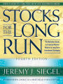 Stocks for the Long Run, 4th Edition: The Definitive Guide to Financial Market Returns & Long Term Investment Strategies