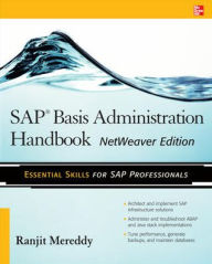 Title: SAP Basis Administration Handbook, NetWeaver Edition, Author: Ranjit Mereddy