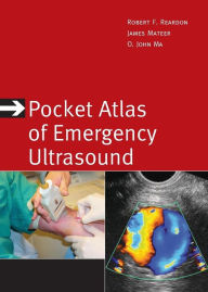 Pocket Atlas Of Emergency Ultrasound / Edition 1
