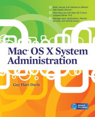 Title: Mac OS X System Administration, Author: Guy Hart-Davis