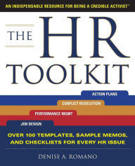 Title: The HR Toolkit: An Indispensible Resource for Being a Credible Activist, Author: Denise Romano