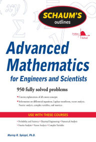 Title: Schaum's Outline of Advanced Mathematics for Engineers and Scientists, Author: Murray R. Spiegel