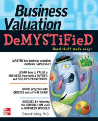 Title: Business Valuation Demystified / Edition 1, Author: Edward Nelling