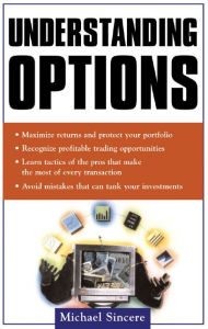 Title: Understanding Options, Author: Michael Sincere