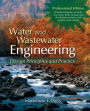 Water and Wastewater Engineering / Edition 1