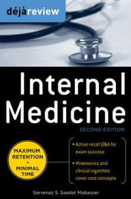Title: Deja Review Internal Medicine, 2nd Edition / Edition 2, Author: Sarvenaz S. Saadat
