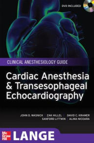 Cardiac Anesthesia and Transesophageal Echocardiography / Edition 1