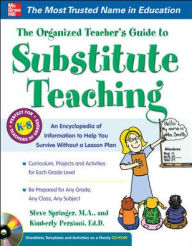 Title: The Organized Teacher's Guide to Substitute Teaching with CD-ROM, Author: Steve Springer