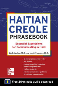 Title: Haitian Creole Phrasebook: Essential Expressions for Communicating in Haiti, Author: Jowel C. Laguerre