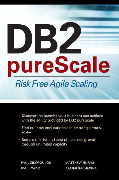 DB2 pureScale: Risk Free Agile Scaling