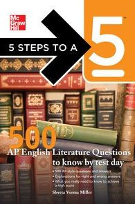 5 Steps to a 5 500 AP English Literature Questions to Know By Test Day