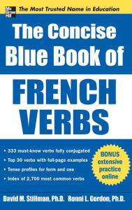 Title: The Concise Blue Book of French Verbs, Author: David M. Stillman