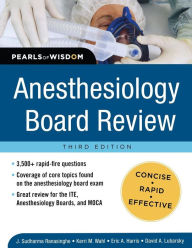 Title: Anesthesiology Board Review Pearls of Wisdom 3/E / Edition 3, Author: David J. Lubarsky