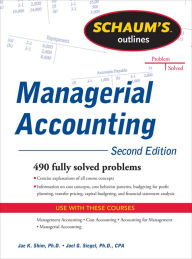 Title: Schaum's Outline of Managerial Accounting, 2nd Edition, Author: Jae Shim