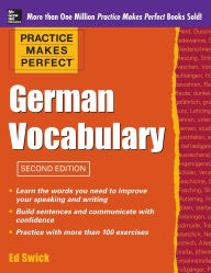 Title: Practice Makes Perfect German Vocabulary, Author: Ed Swick
